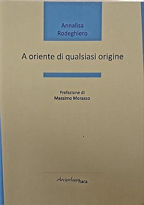 A oriente di qualsiasi origine